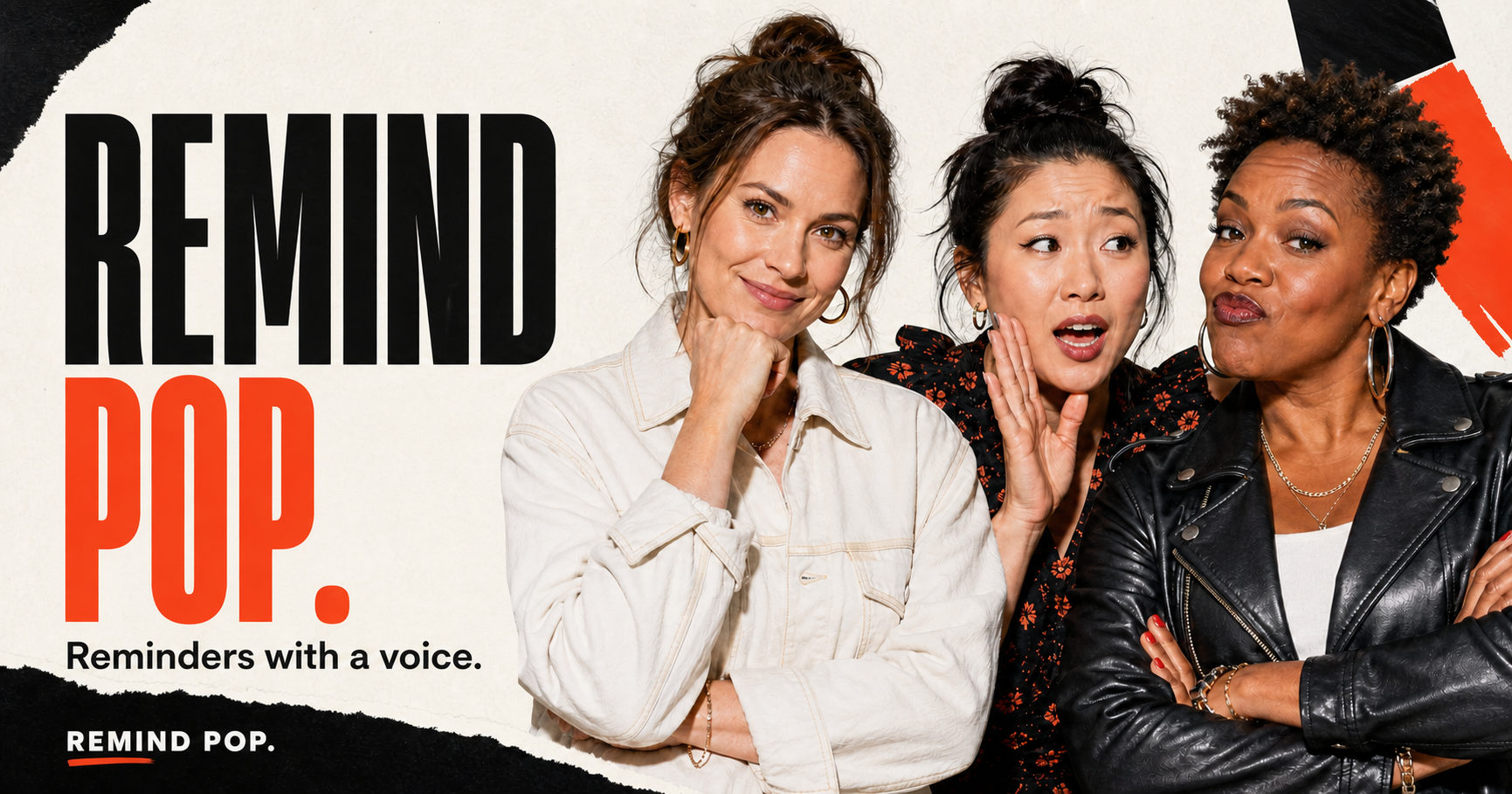 Remind Pop — reminders with a voice. June, Mei, and Denise together.